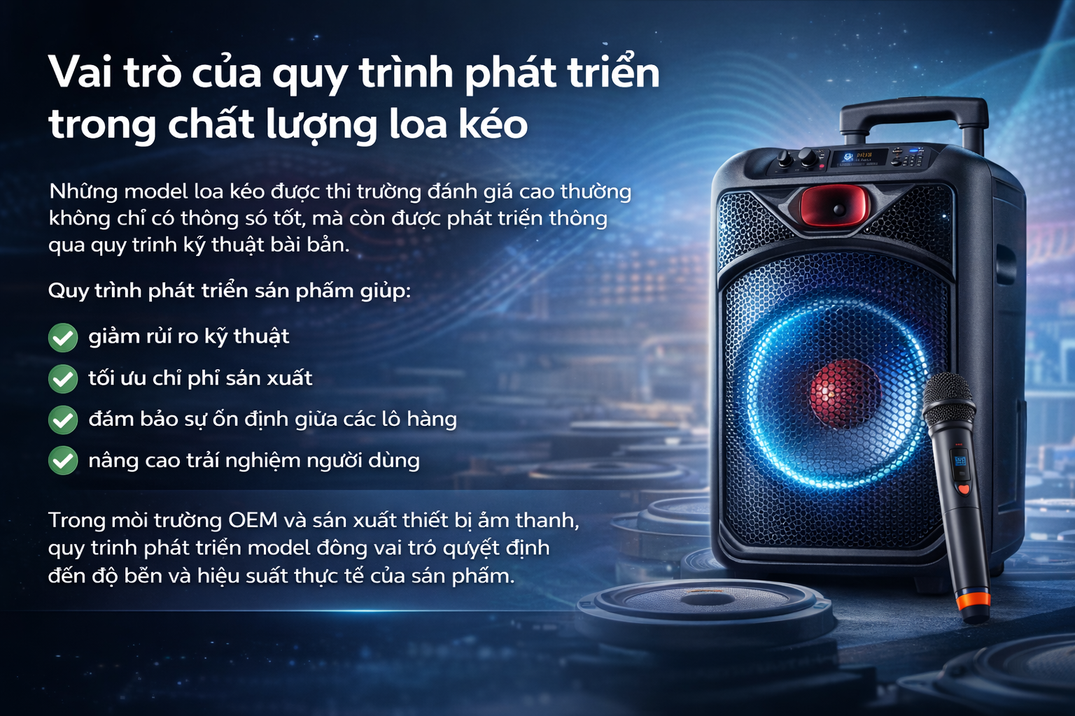 Vai trò quy trình phát triển loa kéo